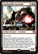 Combustible Gearhulk (PRE-112) [Kaladesh Promos] Foil
