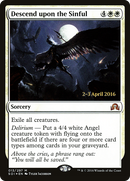 Descend upon the Sinful (PRE-013) [Shadows over Innistrad Promos] Foil