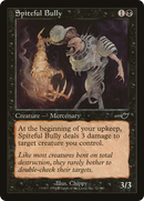 Spiteful Bully (NMS-072) [Nemesis]