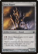 Dross Ripper (MBS-106) [Mirrodin Besieged]