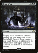Ever After (PRE-109) [Shadows over Innistrad Promos] Foil