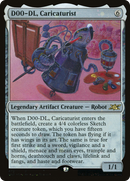 D00-DL, Caricaturist (Galaxy Foil) (UNF-473) [Unfinity] Foil