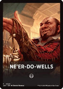 Ne'er-Do-Wells Theme Card (J25-023) [Foundations Jumpstart]