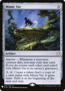 Mimic Vat (LIST-C19-219) [The List]