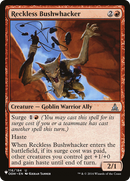 Reckless Bushwhacker (LIST-OGW-116) [The List]