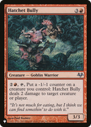 Hatchet Bully (LIST-EVE-54) [The List]
