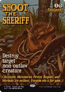 Shoot the Sheriff (SLP-043) [Secret Lair Showdown]