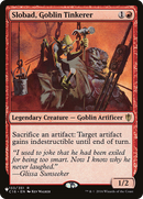 Slobad, Goblin Tinkerer (LIST-C16-133) [The List]