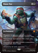 Waste Not (Borderless) (TMC-132) [Commander: Teenage Mutant Ninja Turtles] Foil