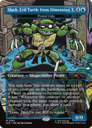 Slash, Evil Turtle from Dimension X - Pirated Copy (SLD-2363) [Secret Lair Drop Series]