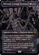 Drivnod, Carnage Dominus (Oil Slick Raised Foil) (ONE-350) (Borderless) [Phyrexia: All Will Be One] Foil