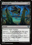 Foolish Fate (SOS-083) [Secrets of Strixhaven]