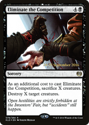 Eliminate the Competition (PRE-078) [Kaladesh Promos] Foil