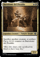 Bartolome del Presidio (LCI-224) [The Lost Caverns of Ixalan] Foil