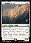 Crystal Barricade (PPSOS-007) [Promo Pack: Secrets of Strixhaven] Foil