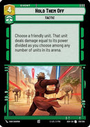 Hold Them Off (139/264) - Ashes of the Empire