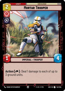 Mortar Trooper (142/264) - Ashes of the Empire