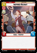Inspired Recruit (152/264) - Ashes of the Empire