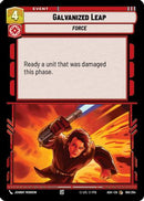 Galvanized Leap (188/264) - Ashes of the Empire