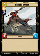 Peridea Bandit (190/264) - Ashes of the Empire