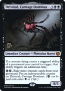 Drivnod, Carnage Dominus (PRE-090) [Phyrexia: All Will Be One Promos] Foil