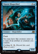 Waxen Shapethief (PPDFT-074) [Promo Pack: Aetherdrift]