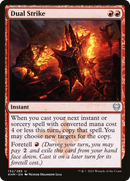 Dual Strike (KHM-132) [Kaldheim]