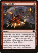 Play with Fire (MID-154) [Innistrad: Midnight Hunt] Foil