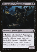 Ghoulcaller's Accomplice (SOI-112) [Shadows over Innistrad]