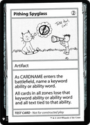 Pithing Spyglass (CMB1-108) [Mystery Booster Playtest Cards 2019]