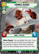 Admiral Ackbar - Assume Attack Coordinates (Hyperspace) (374) - Ashes of the Empire