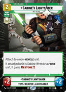 Sabine's Lightsaber - Not Alone (Hyperspace Foil) (616) - Ashes of the Empire Foil