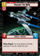 Pegasus Tri-Wing (Hyperspace Foil) (673) - Ashes of the Empire Foil