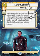 Fateful Goodbye (Hyperspace Foil) (713) - Ashes of the Empire Foil