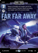 Far Far Away (Serialized) (908) - Ashes of the Empire Foil