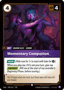 Momentary Companion (095/167) - Radiance Foil