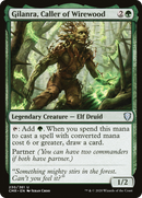 Gilanra, Caller of Wirewood (CMR-230) [Commander Legends]