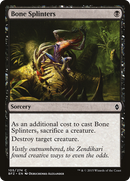 Bone Splinters (BFZ-105) [Battle for Zendikar]