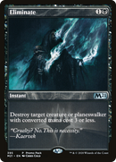 Eliminate (PPM21-395) [Promo Pack: Core Set 2021]