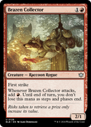 Brazen Collector (BLB-128) [Bloomburrow]