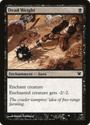 Dead Weight (ISD-096) [Innistrad]