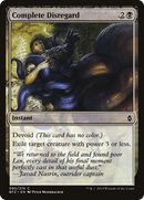 Complete Disregard (BFZ-090) [Battle for Zendikar]