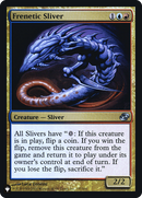 Frenetic Sliver (LIST-PLC-157) [The List] Foil