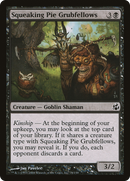 Squeaking Pie Grubfellows (MOR-078) [Morningtide]