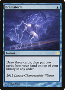 Brainstorm (OLGC-2012) [Legacy Championship]