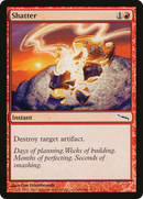 Shatter (MRD-105) [Mirrodin]