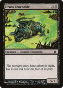 Dross Crocodile (5DN-047) [Fifth Dawn]