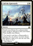 Call the Gatewatch (PRE-016) [Oath of the Gatewatch Promos] Foil
