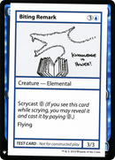 Biting Remark (CMB1-017) [Mystery Booster Playtest Cards 2019]