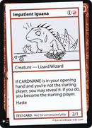 Impatient Iguana (CMB1-055) [Mystery Booster Playtest Cards 2019]